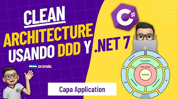 Curso .NET Clean Architecture en Español - 05 Configurando Capa Application
