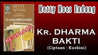 Kr. DHARMA BAKTI - Hetty Koes Endang Album Galunggung