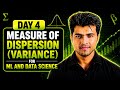 Measure of Dispersion | Day 4 | Complete Statistics for ML & Data Science