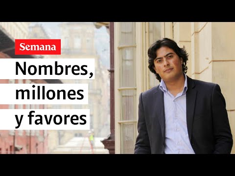 Lopesierra, Hilsaca y los millones de pesos que recibió Nicolás Petro | Videos Semana