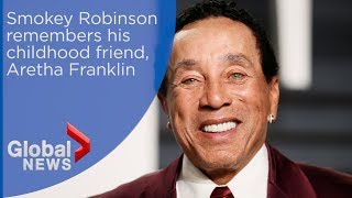 Motown legend Smokey Robinson remembers childhood friend Aretha Franklin