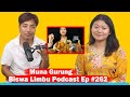 Gurungeatingchannel muna gurung mukbangfoodeatingcookingbiswa limbu podcast 262