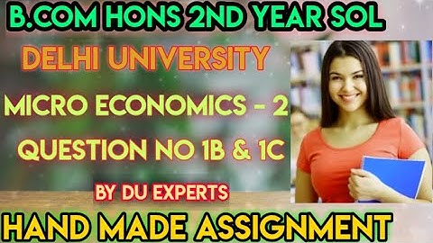 #sol #du #assignment  B.com Hons 2nd year Microeconomics theory  assignment solutions part-2 🔥🔥🔥