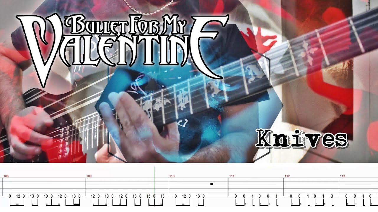 Bullet For My Valentine Knives (Guitar Cover + TABS) [NEW SONG 2021