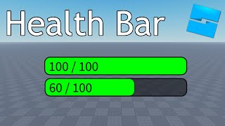 How to Make a Health Bar in Roblox Studio