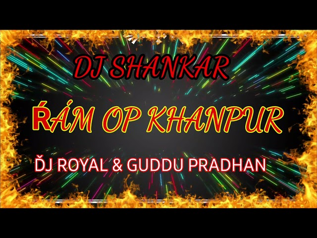 5 puter [MIX DJ GUDDU PRADHAN] 《DJ SHANKAR 》 FULL EDM RAM KHANPUR class=