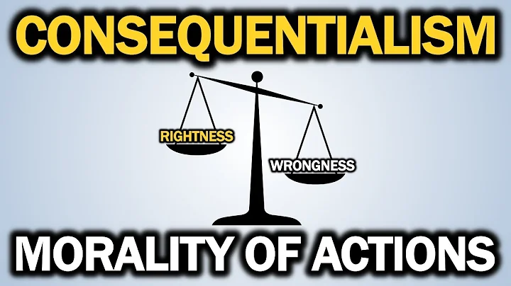 Consequentialism: Morality of Actions (Ep.37)