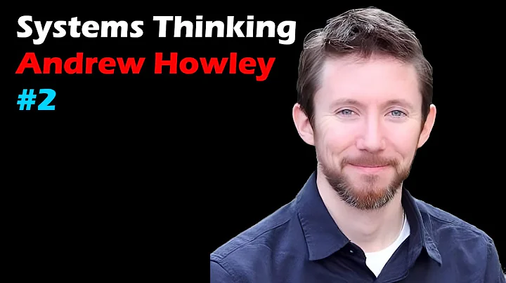Systems Thinking #2 - Andrew Howley - NASA, Biomimicry, Circular Economy, Energy Systems
