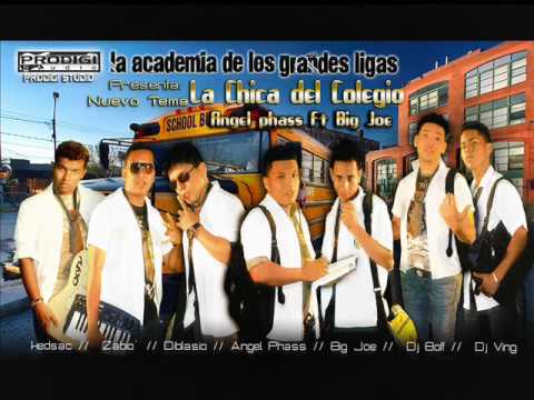 Big Joe Ft Angel Phas - La Chica del colegio