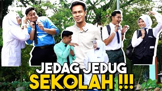 JEDAG JEDUG PASANGAN SEKOLAH !!!