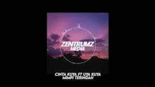 Cinta Kuya ft Uya Kuya - Mimpi Terindah | (Ｓｌｏｗｅｄ) | Zentrumz Media