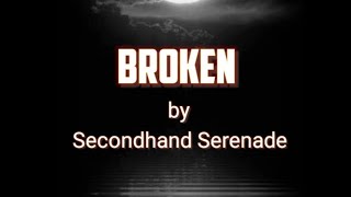 Broken - Secondhand Serenade - Lyrics