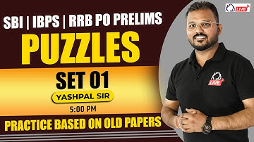 REASONING | PUZZLES FOR SBI/IBPS/RRB PO PRELIMS | SET 01 BY YASHPAL SIR  @KD_LIVE   @ssckdlive