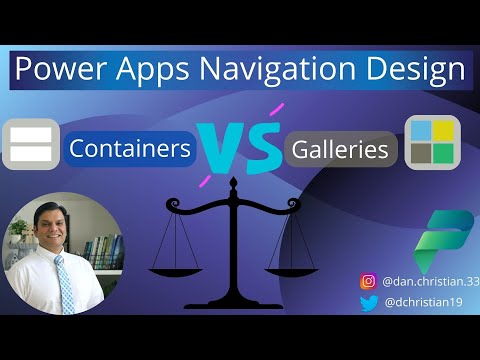 Power Apps Navigation Design: Containers Vs. Galleries
