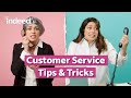 6 tips for improving your customer service skills  indeed career tips