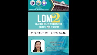 LDM2 FOR TEACHERS// PRACTICUM PORTFOLIO// COMPLETE ARTIFACTS AND ANNOTATION// TEACHER KAREN