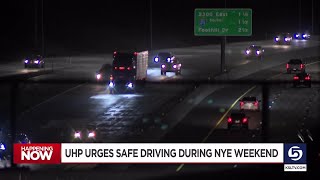 UHP urging caution to all drivers ahead of New Year's Day holiday