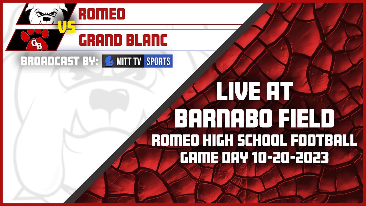 RHS Football - Romeo VS Grand Blanc - October 20th, 2023