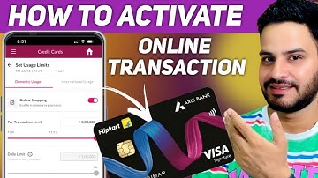 ACTIVATE Domestic & Online Transaction on AXIS Credit Card.