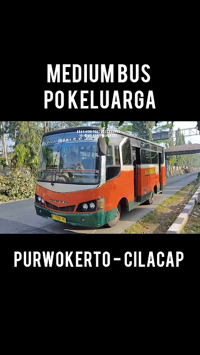 Bus Keluarga, jurusan #purwokerto  - #cilacap #reels #shortsviral #fyp #bus #bussid