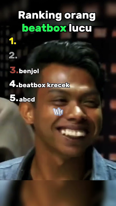 orang beatbox lucu 😭