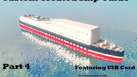 Custom Created Ship Guide | Plane Crazy Tutorial | Part 4