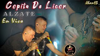 Copita De Licor (En Vivo) - Alzate