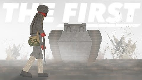 The First Tanks | Melon Playground/Sandbox (ww1)