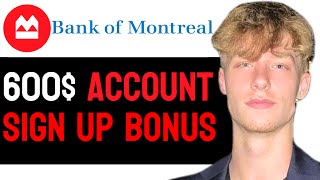 How to Easily Receive 600$ BMO Sign Up Bonus! (Full Guide) BMO PROMO 2024
