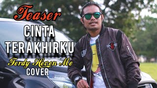 TEASER|| CINTA TERAKHIRKU - Vanny Vabiola || FERDY HEVEN ME (COVER)  VIDEO MUSIC