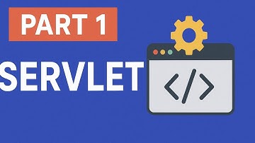 Servlet Part 1 | Introduction to Servlets, Maven Web Project Setup & Apache Tomcat Configuration