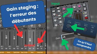 Gain staging : L'erreur que font les débutants.