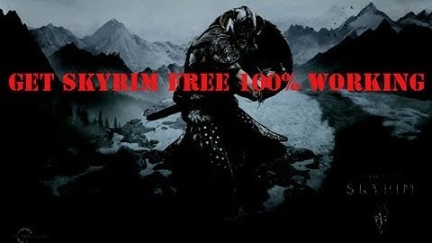 How to get Skyrim (razor crack) free 100% working