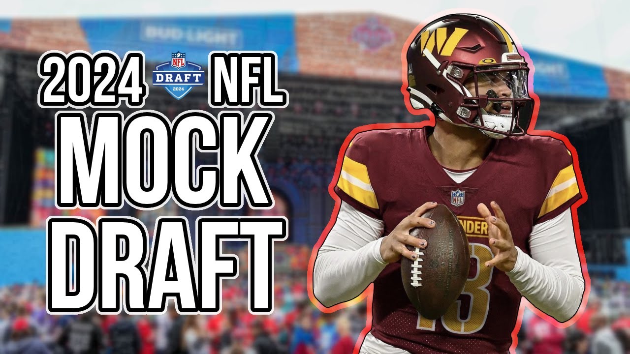 Way Too Early 2024 NFL MOCK DRAFT!!! (No Trades) - YouTube