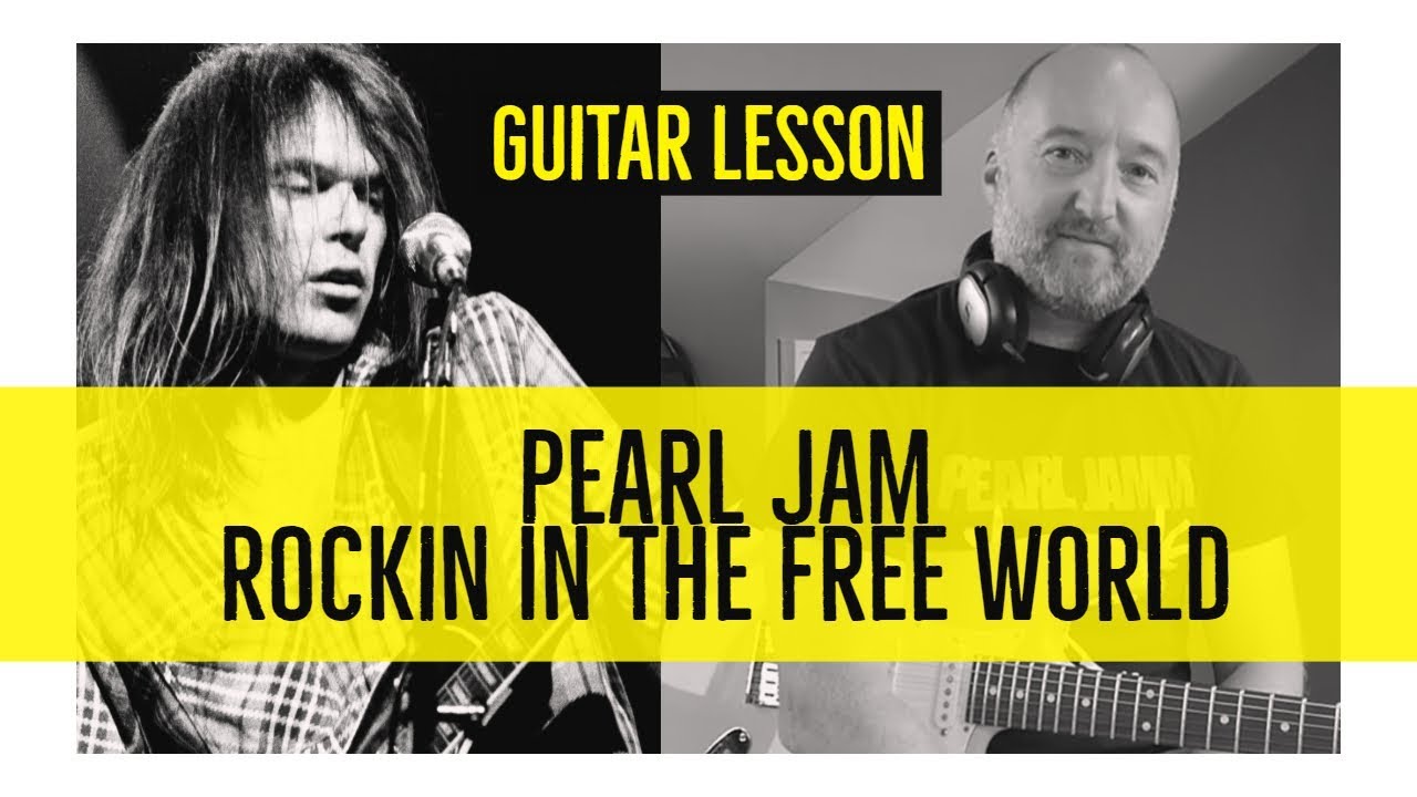 PEARL JAM Rockin In The Free World Guitar Lesson YouTube Pearl jam rockin in the free world guitar lesson youtube