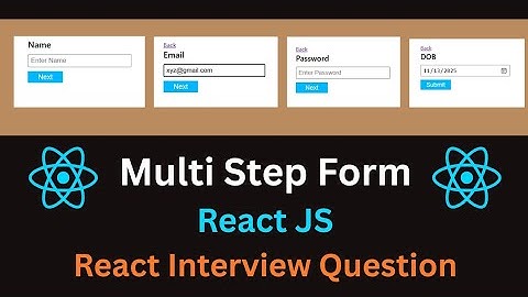 Multi Step Form in React JS | React JS Interview Question Machine Coding Round