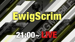 【PUBGモバイル】EwigScrim Tier1 Week One Day1
