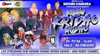 Live Barongan Blora Krido Mudho Khitanan DEFANO DANEDRA Dk Jajar Petak Malo Bjn 8 April 2026