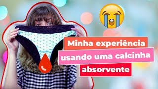 Tudo Sobre A Minha Experiência Com Calcinha Absorvente Vale A Pena? Yasmim Fbinder