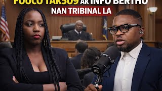 DOSYE A CHO,FOUCO TAK509 AK INFO BERTHO NAN TRIBINAL LA