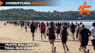 PUNTA BALLENA TRAIL RUN 2024 #somosrunfit