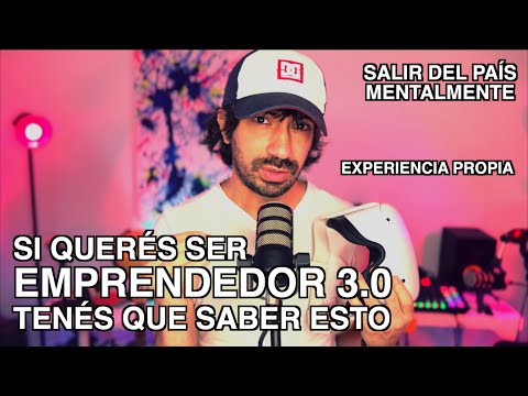 Camino a ser Emprendedor 3.0 - Cosas tener en cuenta - Salir del País Mentalmente