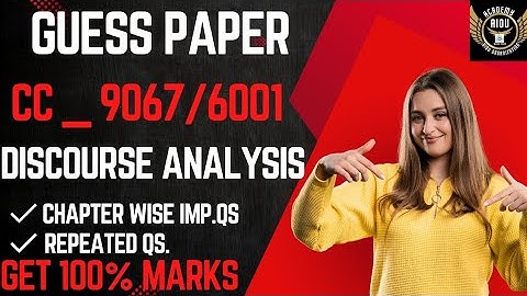 AIOU 9067/6001 Exam 2024 | Discourse Analysis Most Repeated Questions | Pass Guaranteed