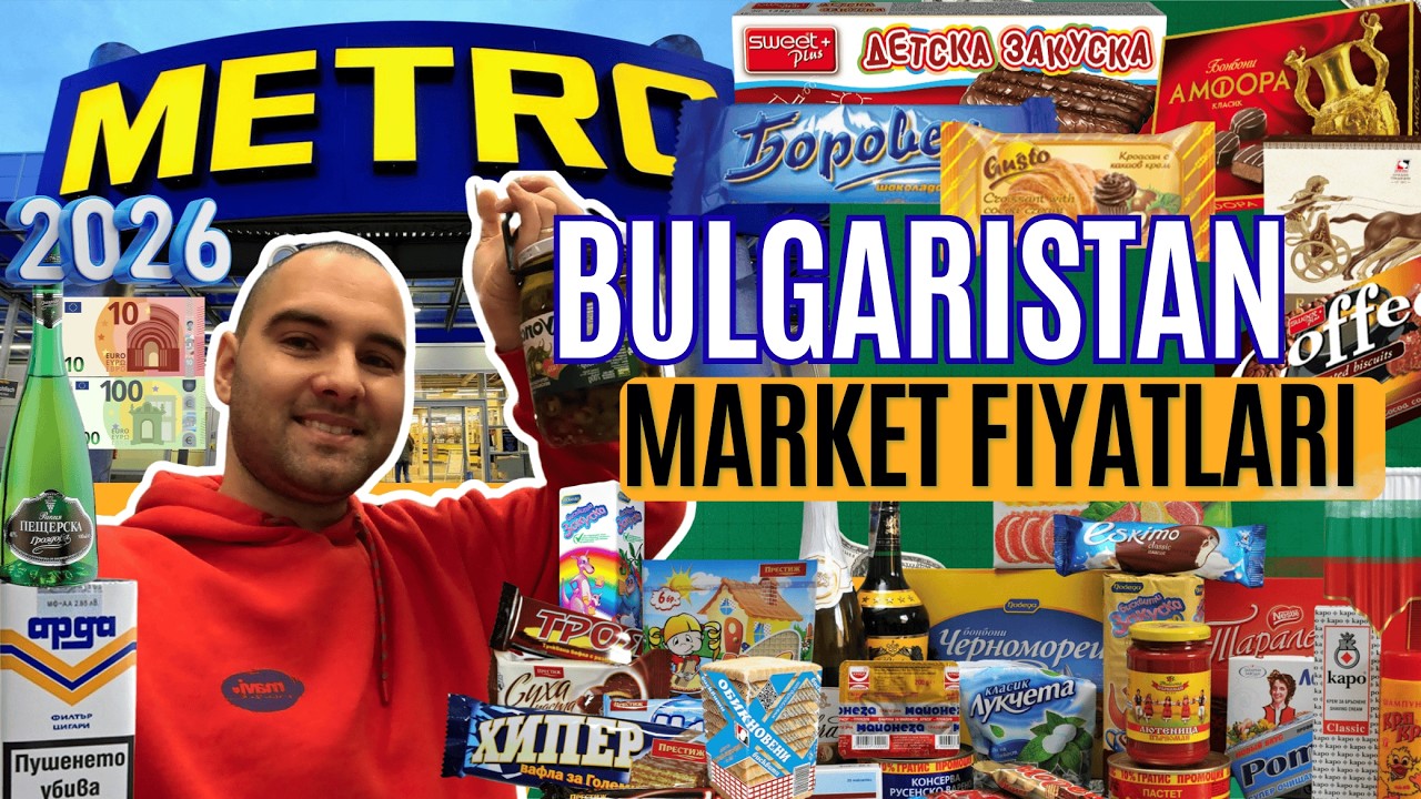 Bulgaristan’da Market Fiyatları 2026 🇧🇬 Sofya Metro Market | Euro Bazında Her Şey!