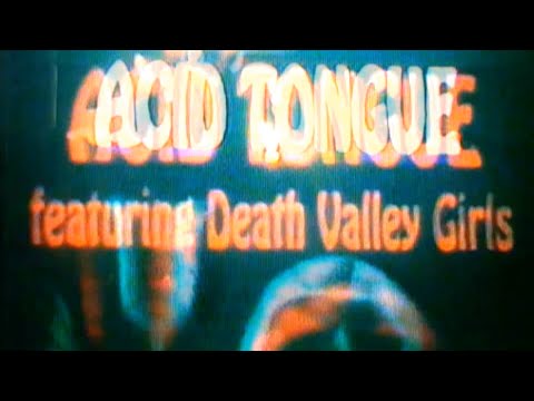 Acid Tongue - Take Me To Your Leader (feat. Death Valley Girls) [Official Video]