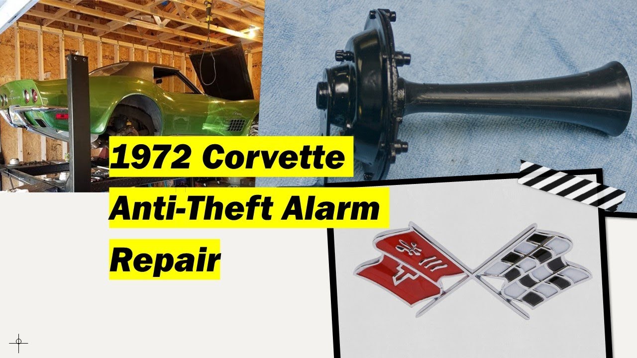 1972 Corvette Stingray AntiTheft Alarm Repair & Overhaul YouTube