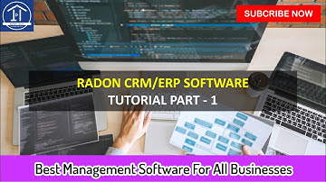 Tutorial Part 1 !! Best Management Software For All Businesses - RADON CRM/ERP | Radon | Infra Tech