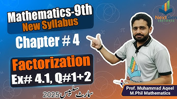 9th Class Math New Book 2025 | Exercise 4.1 (Q1-2) | Factorization Made Easy | PCTB