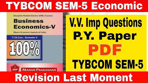 TYBCOM -5 V.V. Imp Questions Economic with Paper || Atul Sir