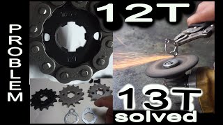 small engine sprocket 13t 12t problem tips